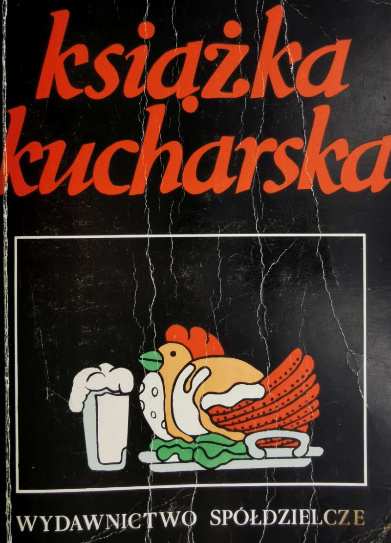 KSIĄŻKA KUCHARSKA - Jadwiga Łukasiak