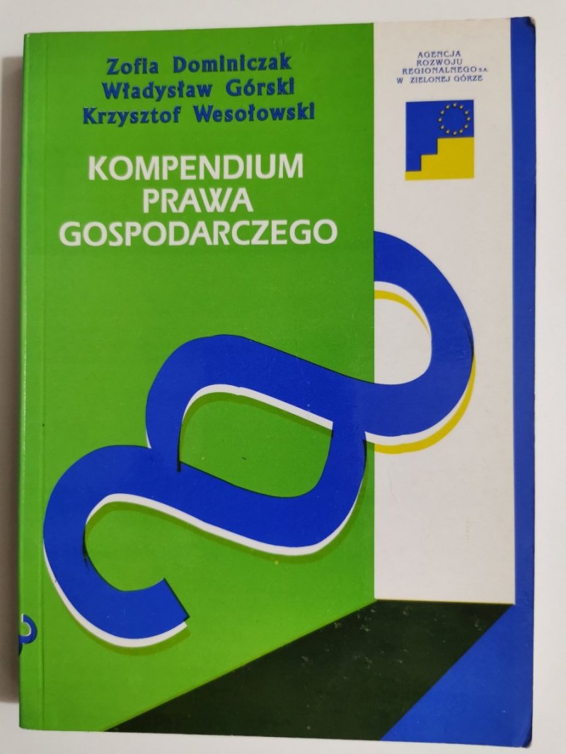 KOMPENDIUM PRAWA GOSPODARCZEGO - Zofia Dominiczak 1997