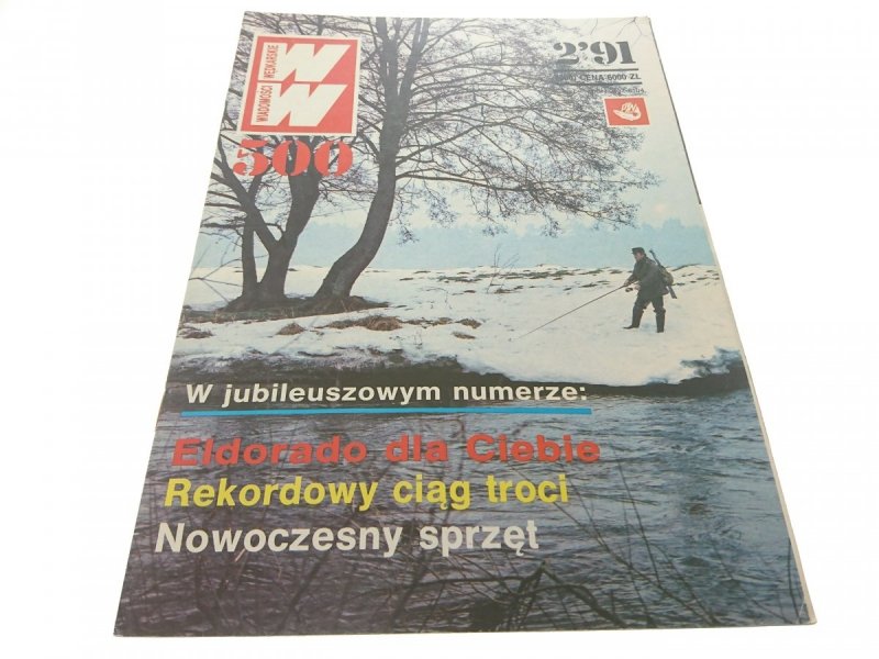 WIADOMOŚCI WĘDKARSKIE NR 2'91 (500)