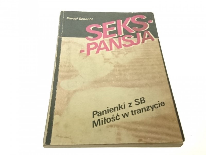 SEKS-PANSJA - Paweł Szpecht (1990)
