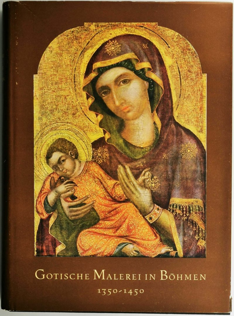 GOTISCHE MALERIN IN BOHMEN 1350-1450 - Antonin Matejcek