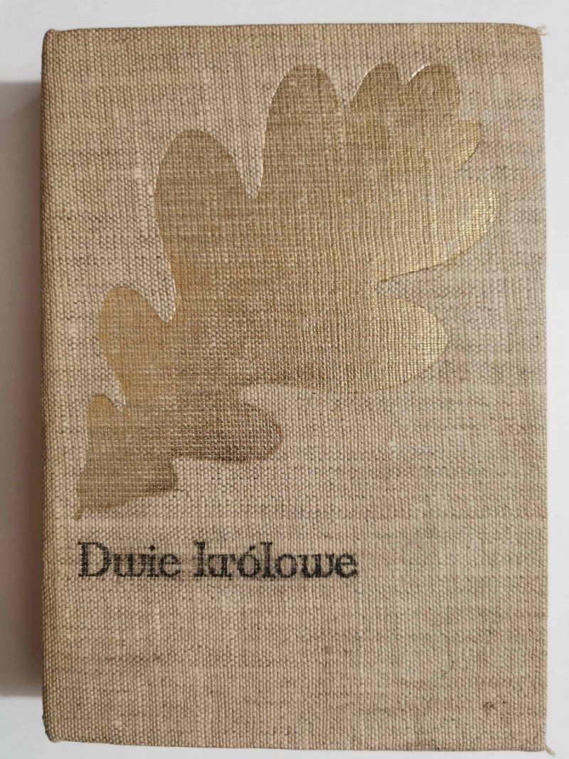 DWIE KRÓLOWE - Józef Ignacy Kraszewski 1984