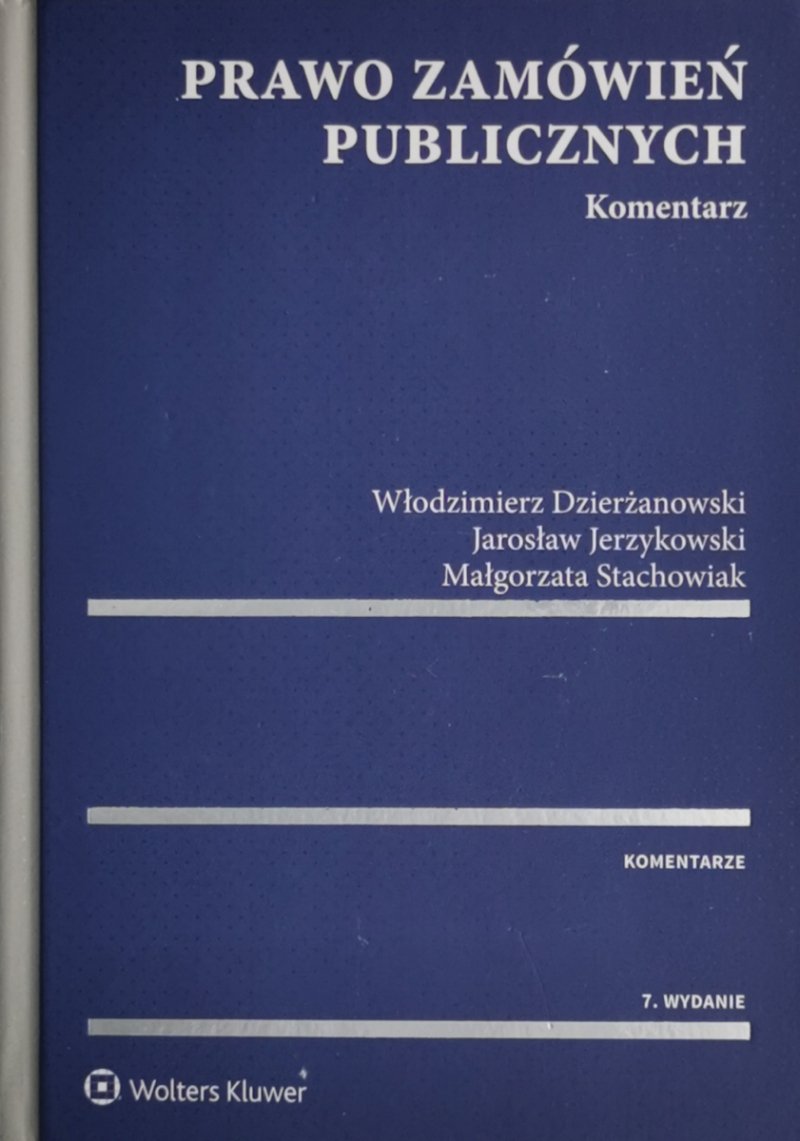 PRAWO ZAMÓWIEŃ PUBLICZNYCH KOMENTARZ 2018