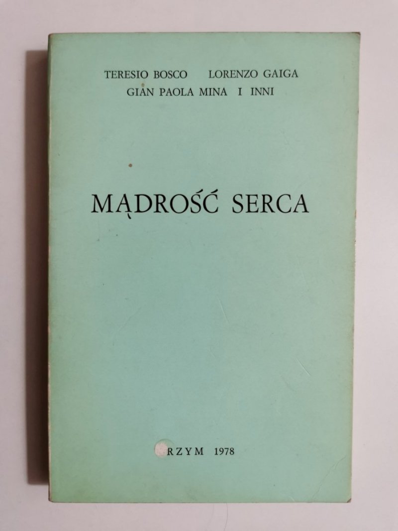MĄDROŚĆ SERCA - Teresio Bosco 1978