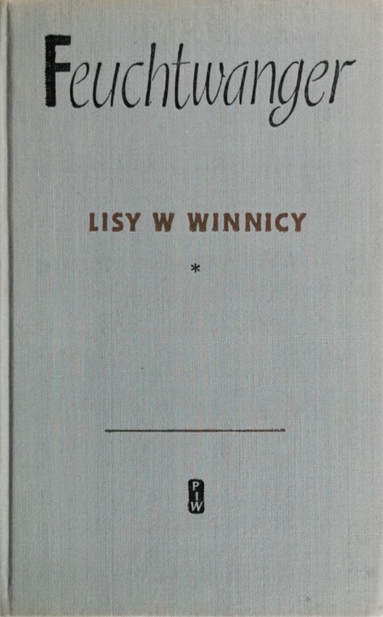 LISY W WINNICY tom 1 - Lion Feuchtwanger
