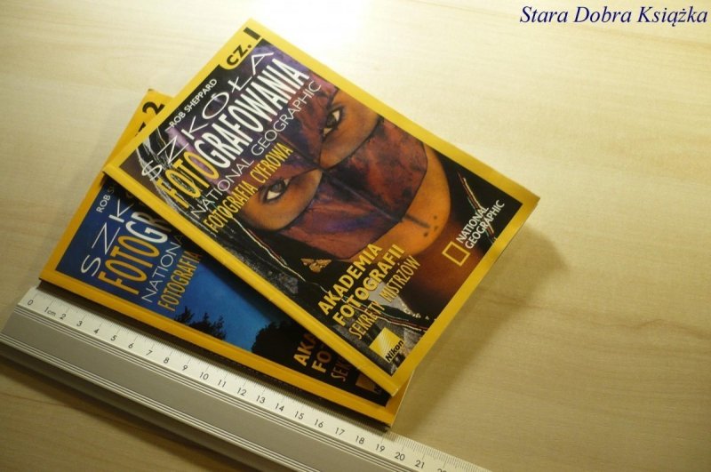 SZKOŁA FOTOGRAFOWANIA NATIONAL GEOGRAPHIC CZ 1 i 2