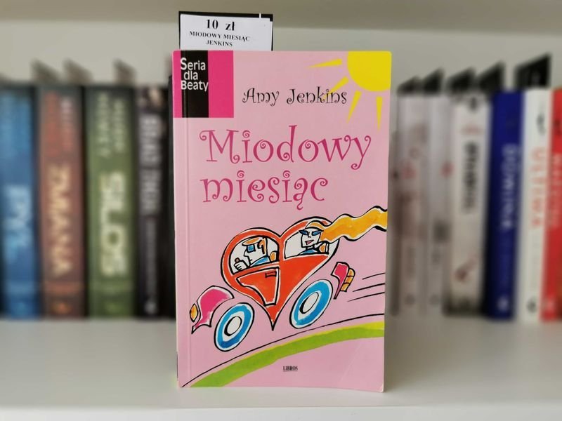 Miodowy miesiąc - Amy Jenkins