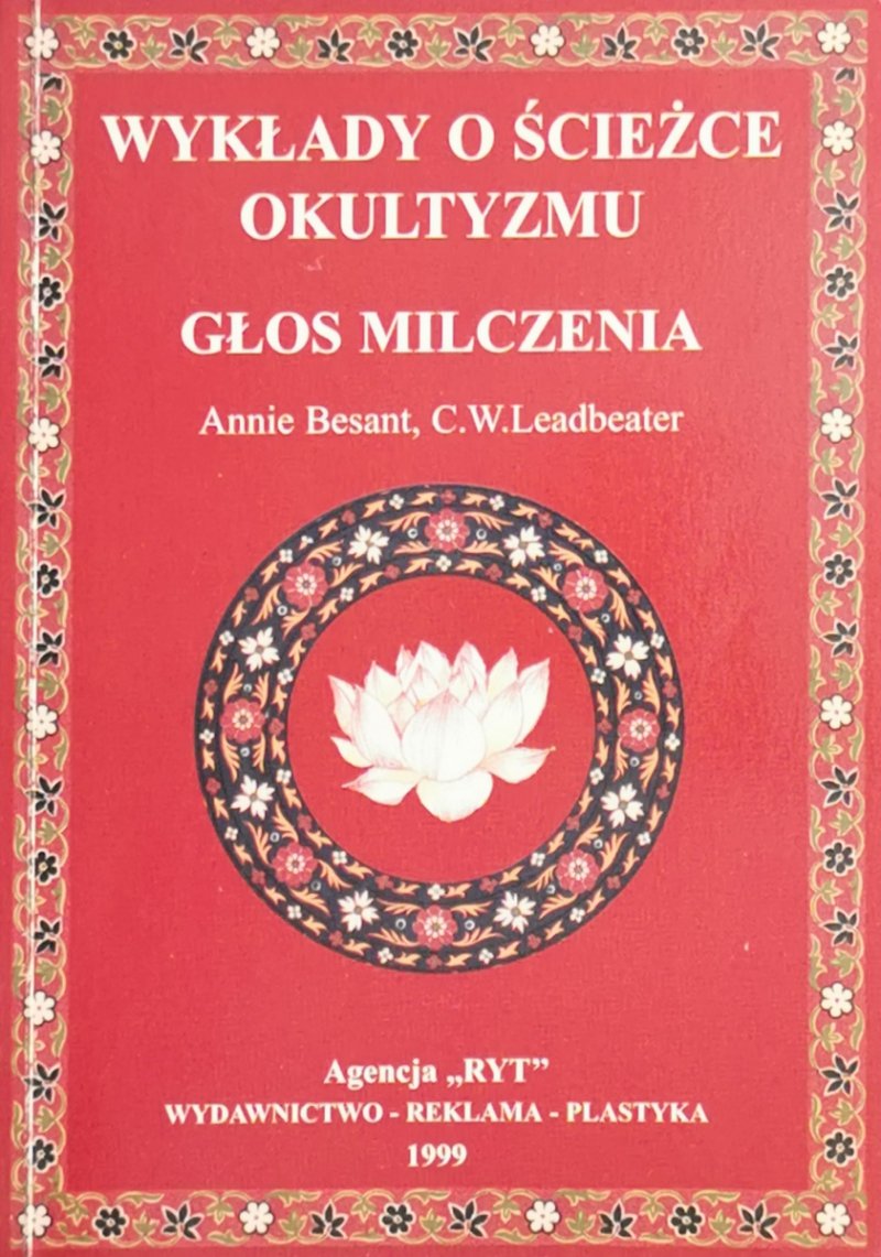 WYKŁADY O ŚCIEŻCE OKULTYZMU GŁOS MILCZENIA - Annie Besant