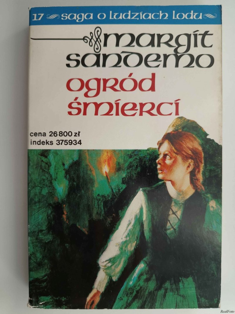 SAGA O LUDZIACH LODU tom 17. OGRÓD ŚMIERCI - Margit Sandemo
