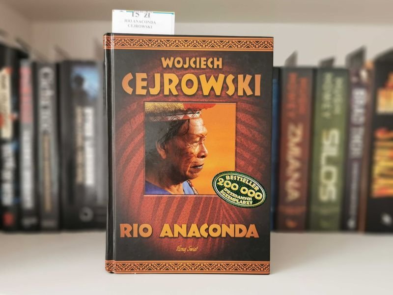 Rio Anaconda - Wojciech Cejrowski