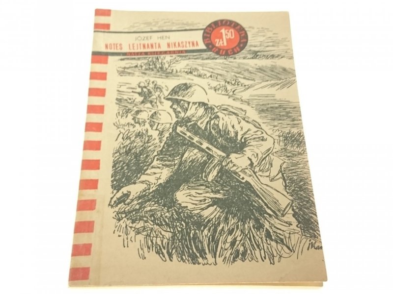 NOTES LEJTNANTA NIKASZYNA - Józef Hen 1953