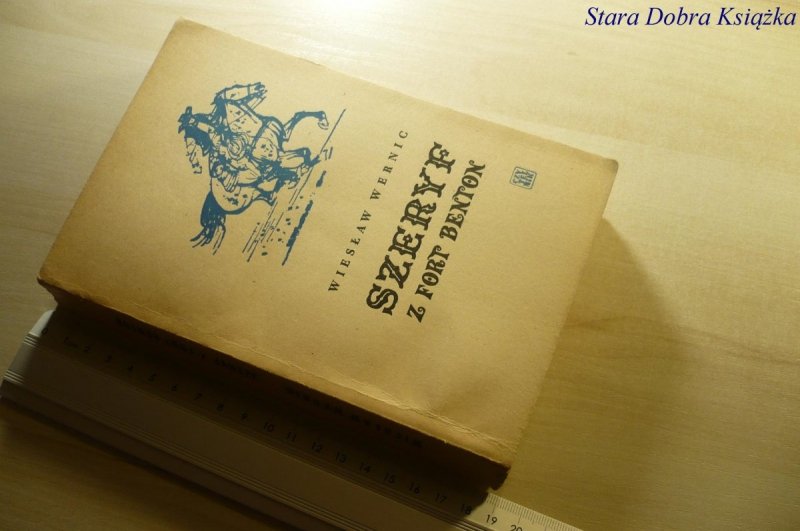 SZERYF Z FORT BENTON - Wiesław Wernic 1969