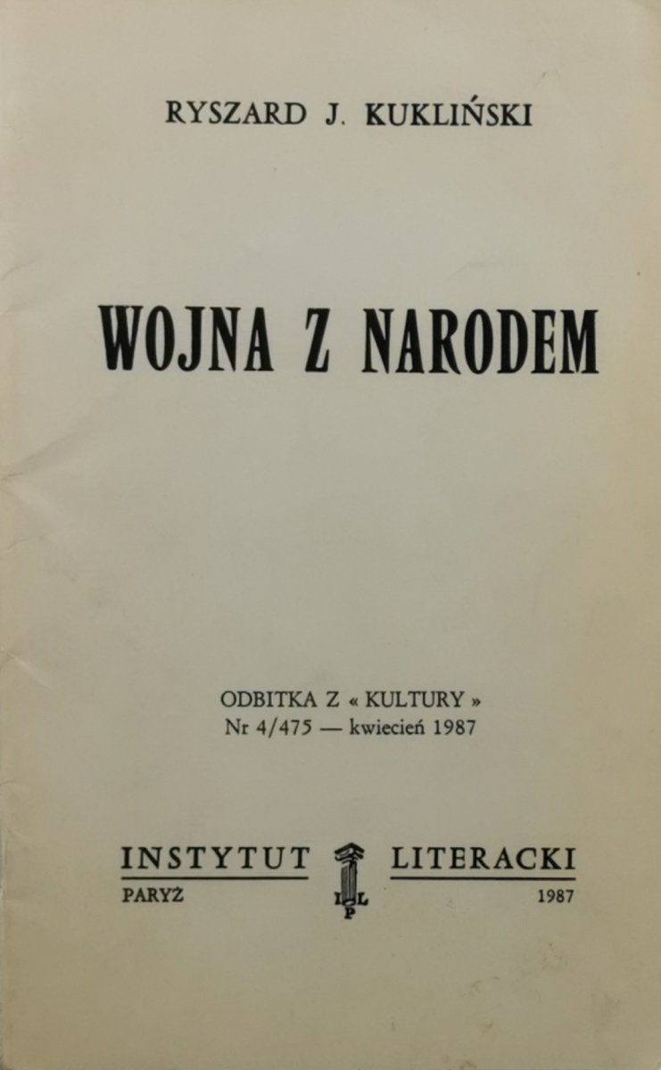 WOJNA Z NARODEM - Ryszard J. Kukliński