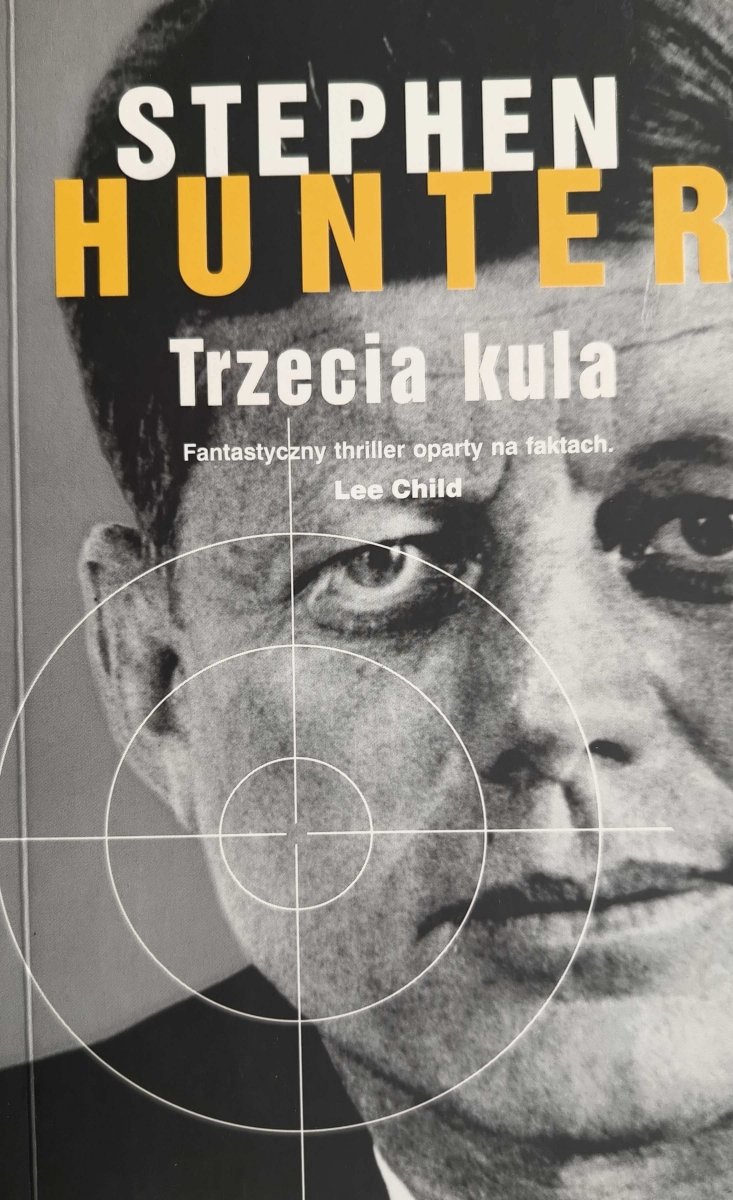 TRZECIA KULA - Stephen Hunter