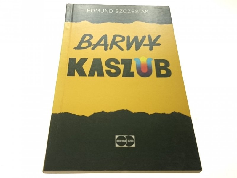 BARWY KASZUB - Edmund Szczesiak (1990)