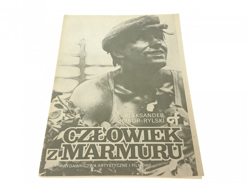 CZŁOWIEK Z MARMURU - ALEKSANDER ŚCIBOR-RYLSKI