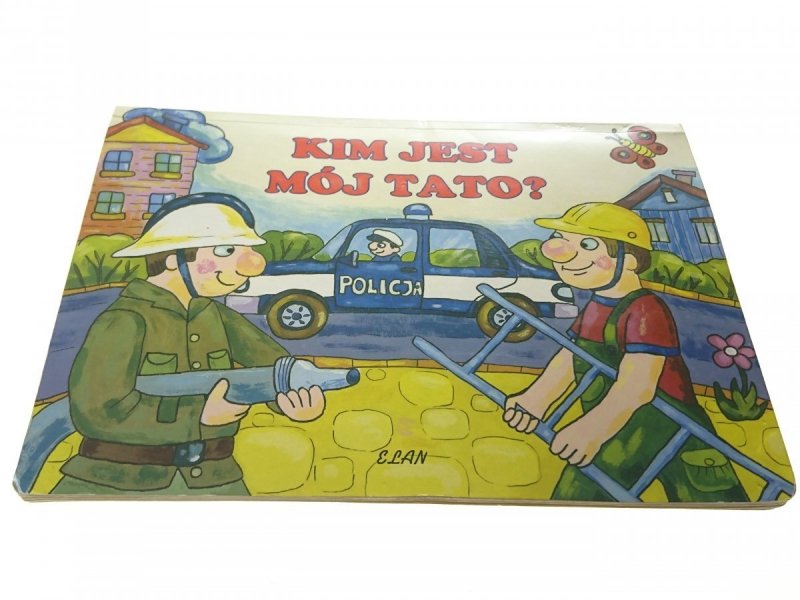 KIM JEST MÓJ TATO? - Elżbieta Sadowska