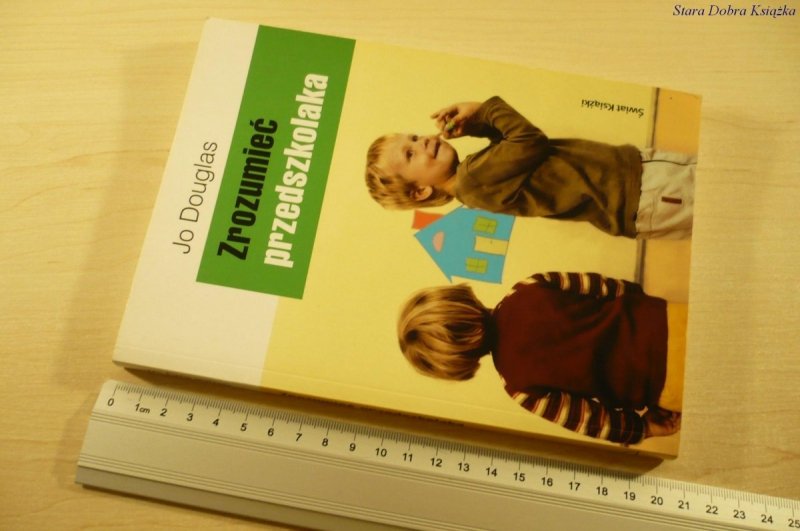 ZROZUMIEĆ PRZEDSZKOLAKA - Jo Douglas (2006)