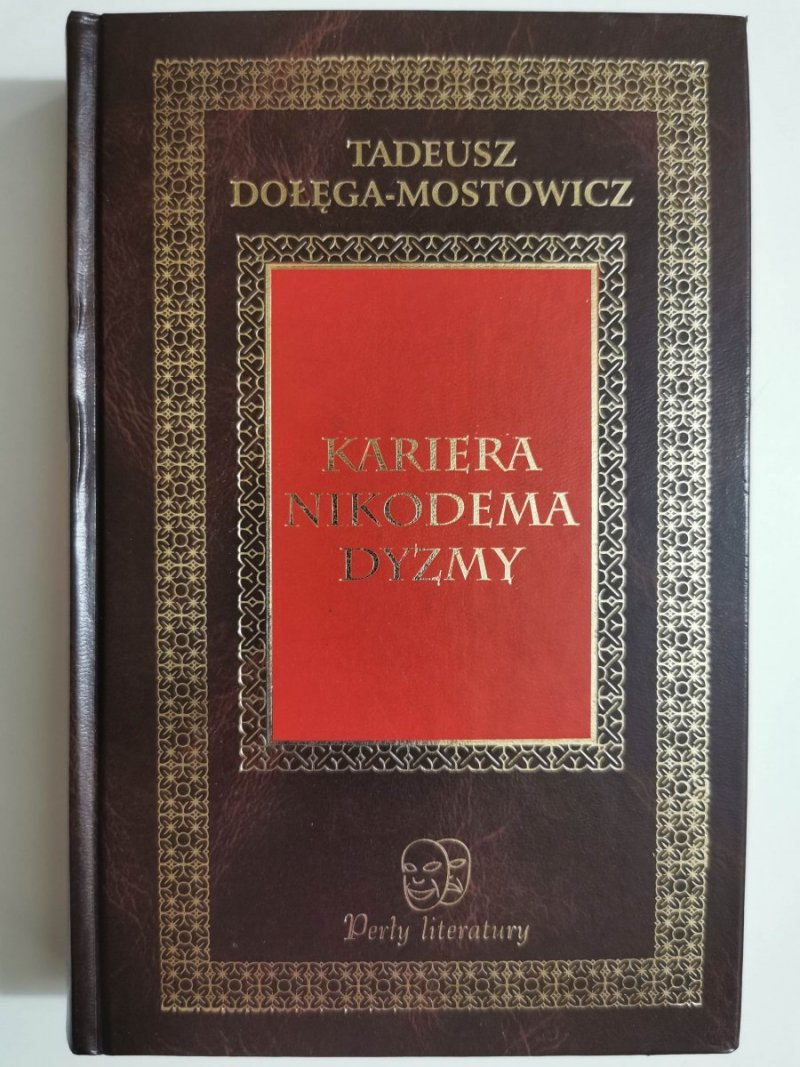 KARIERA NIKODEMA DYZMY - Tadeusz Dołęga-Mostowicz 2000
