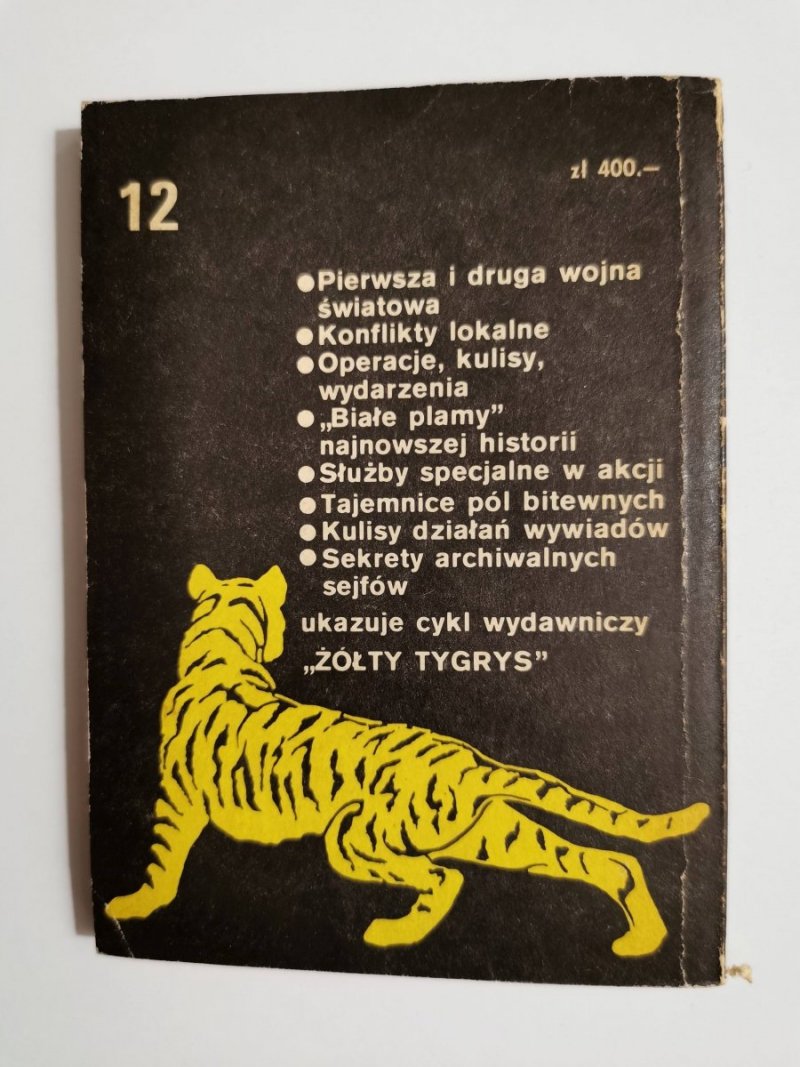 ŻÓŁTY TYGRYS: W KRĘGU ZDRADY - Henryk Kawka 1990