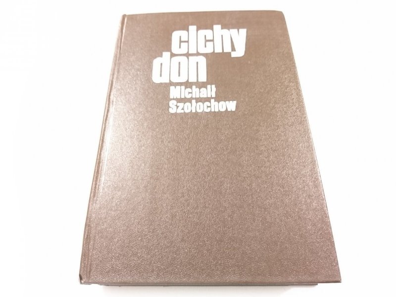 CICHY DON TOM 3-4 - Michaił Szołochow 1984