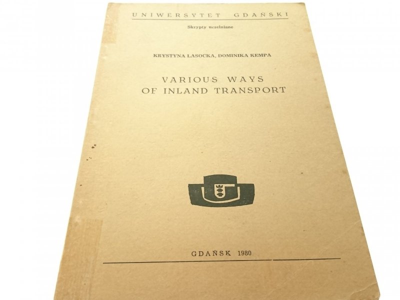 VARIOUS WAYS OF INLAND TRANSPORT - Lasocka (1980)