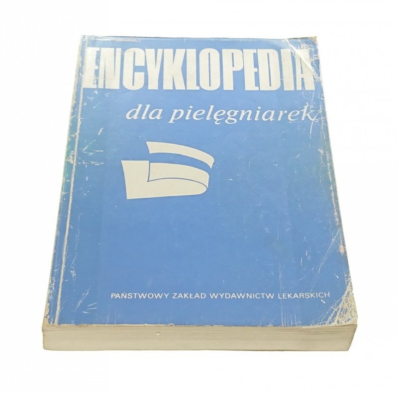 ENCYKLOPEDIA DLA PIELĘGNIAREK - Red. Bogusz 1991