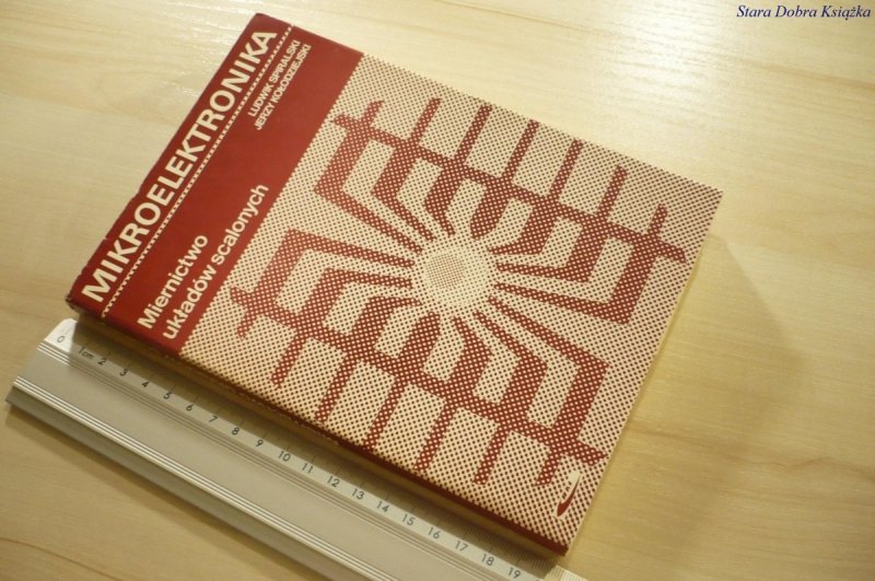MIKROELEKTRONIKA. MIERNICTWO UKŁADÓW SCALONYCH