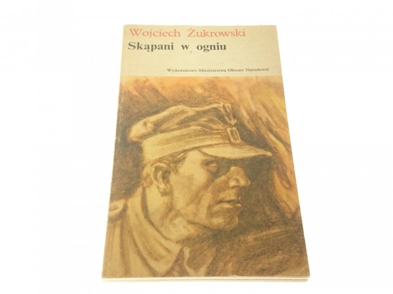 SKĄPANI W OGNIU - Wojciech Żukrowski