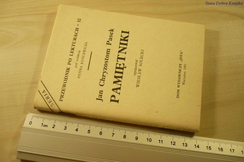 PAMIĘTNIKI. JAN CHRYZOSTOM PASEK - Solecki (1991)