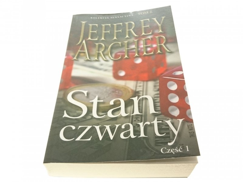 STAN CZWARTY CZĘŚĆ 1 - Jeffrey Archer 2015