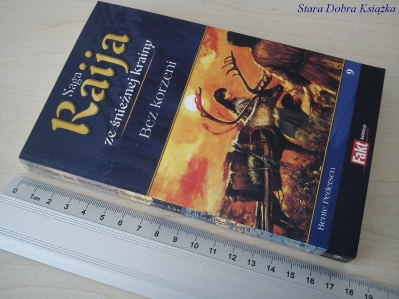 SAGA RAIJA - BEZ KORZENI TOM 9