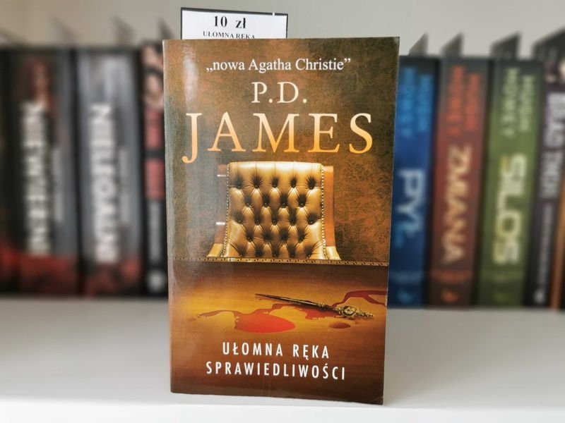Ułomna ręka sprawiedliwości - P. D. James