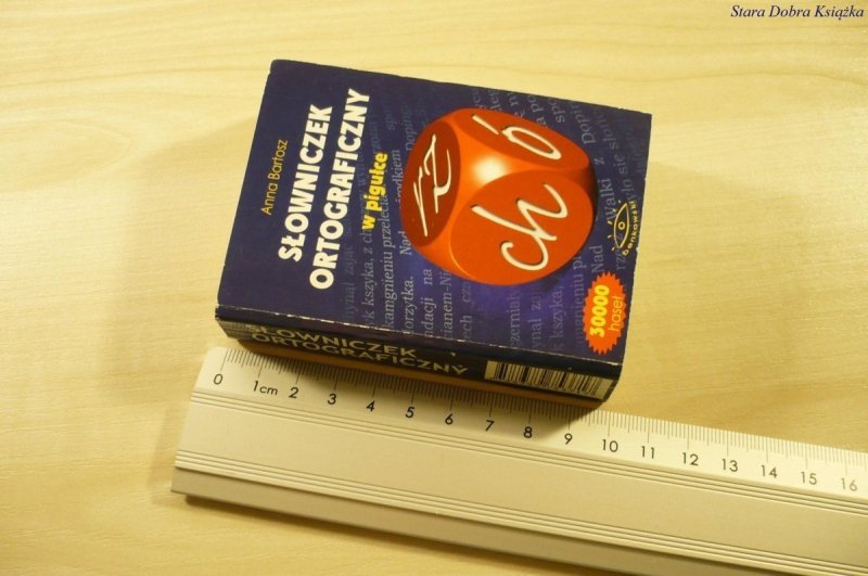 SŁOWNICZEK ORTOGRAFICZNY W PIGUŁCE - Bartosz 2006