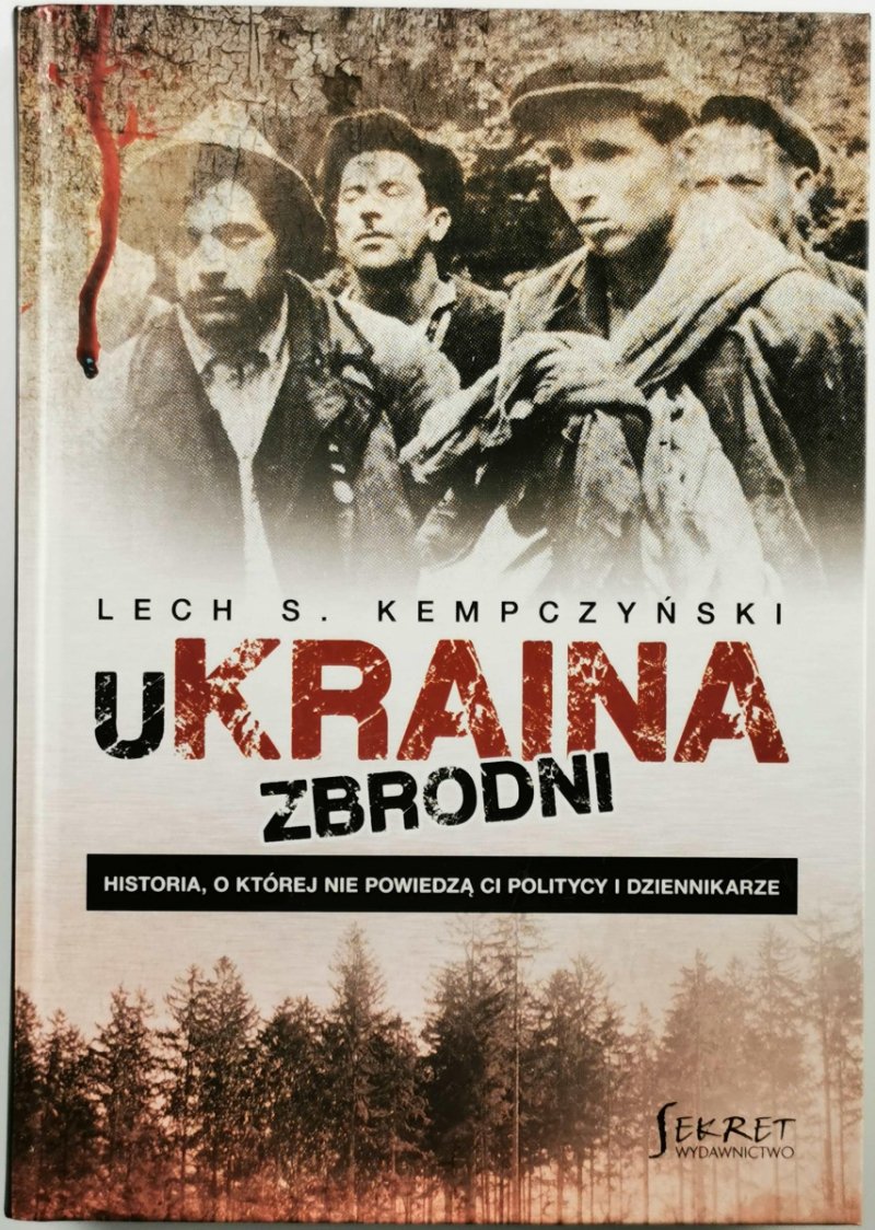 UKRAINA ZBRODNI - Lech Kempczyński
