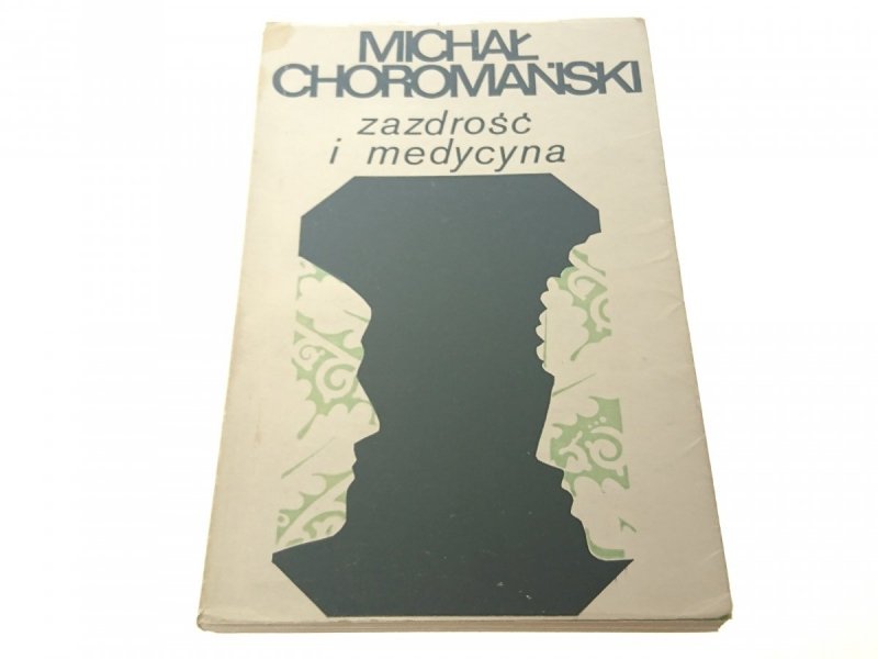 ZAZDROŚĆ I MEDYCYNA - Michał Choromański (1973)