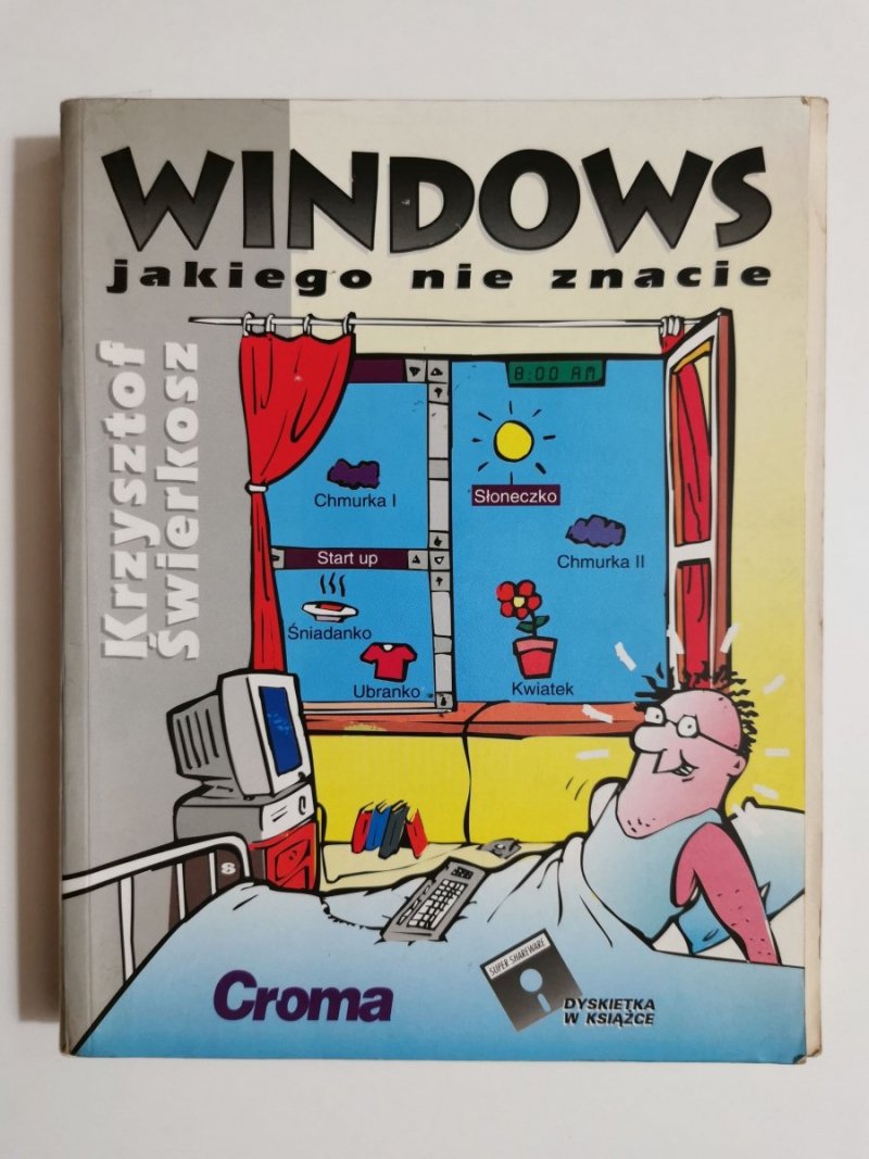 WINDOWS JAKIEGO NIE ZNACIE - Krzysztof Świerkosz 1994