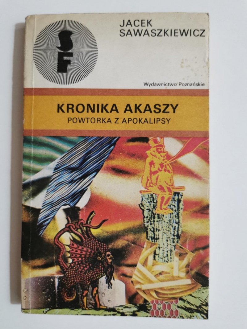 KRONIKA AKASZY. POWTÓRKA Z APOKALIPSY - Sawaszkiewicz 1986
