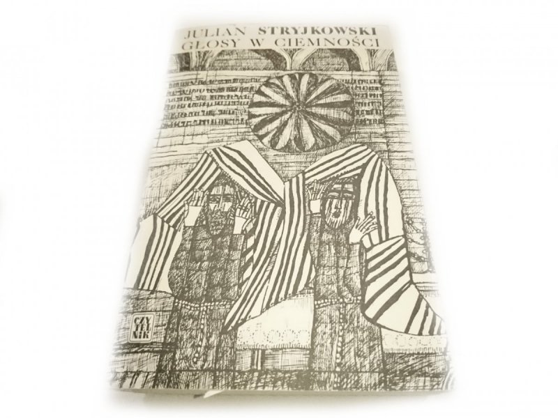 GŁOSY W CIEMNOŚCI - Julian Stryjkowski 1986