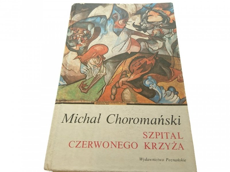 SZPITAL CZERWONEGO KRZYŻA Michał Choromański 1987