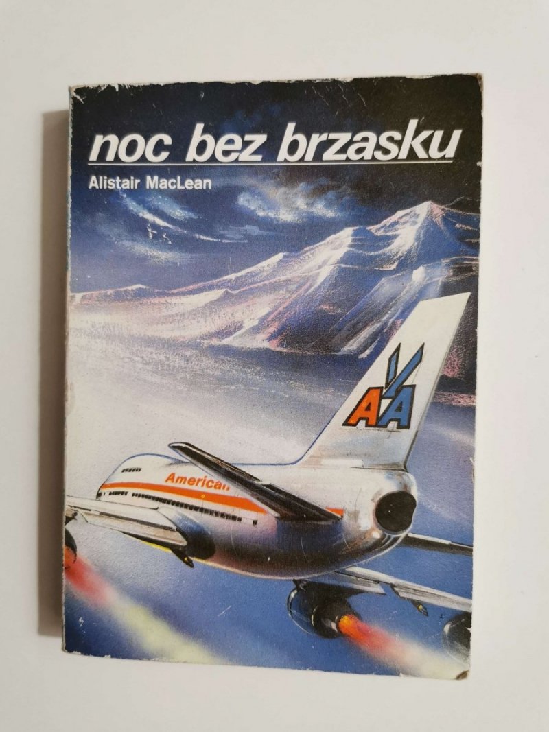 NOC BEZ BRZASKU - Alistair MacLean 1990