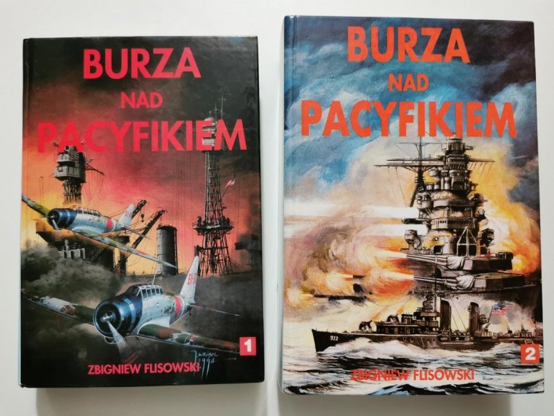 BURZA NAD PACYFIKIEM TOM 1 I 2 - Zbigniew Flisowski
