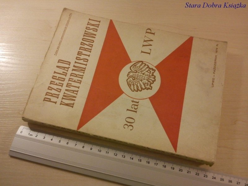 PRZEGLĄD KWATERMISTRZOWSKI 30 LAT LWP VII-X 1973
