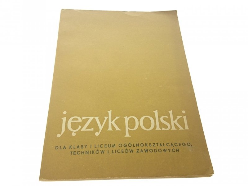 JĘZYK POLSKI DLA KLASY I LICEUM... - Jaworski 1967