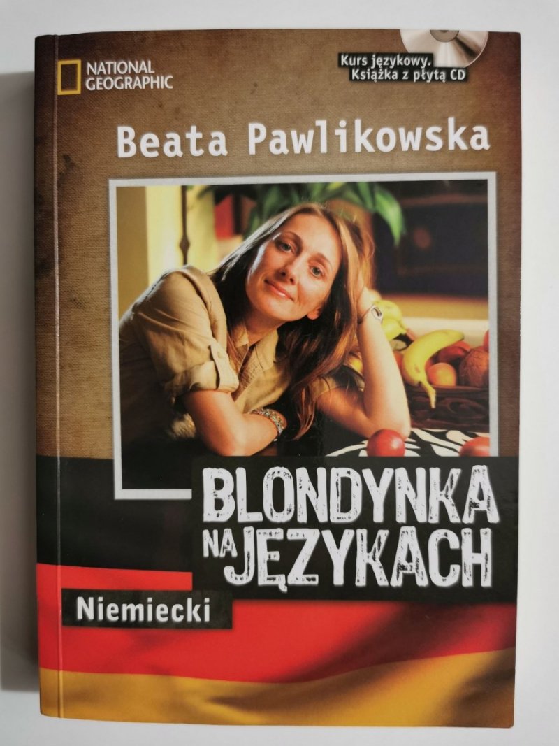 BLONDYNKA NA JĘZYKACH. NIEMIECKI - Beata Pawlikowska 