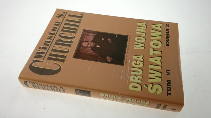 DRUGA WOJNA ŚWIATOWA TOM VI KSIĘGA 2 - Churchill