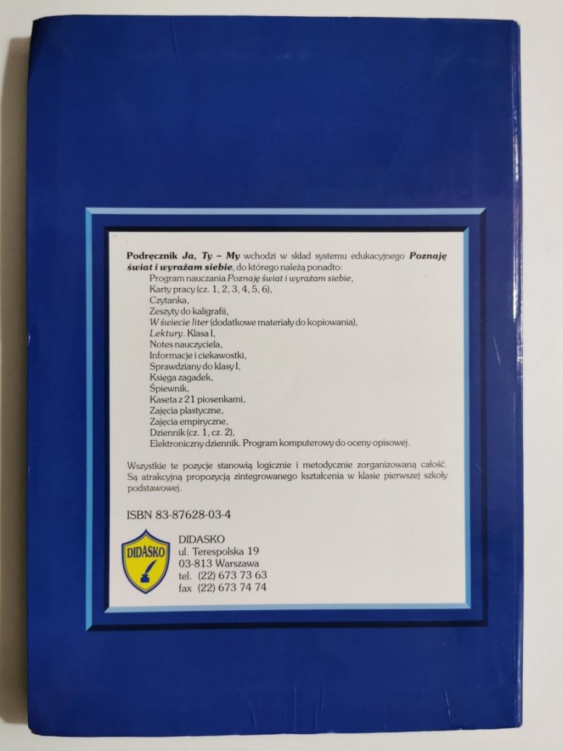 JA, TY – MY. POZNAJĘ ŚWIAT I WYRAŻAM SIEBIE. KLASA PIERWSZA 
