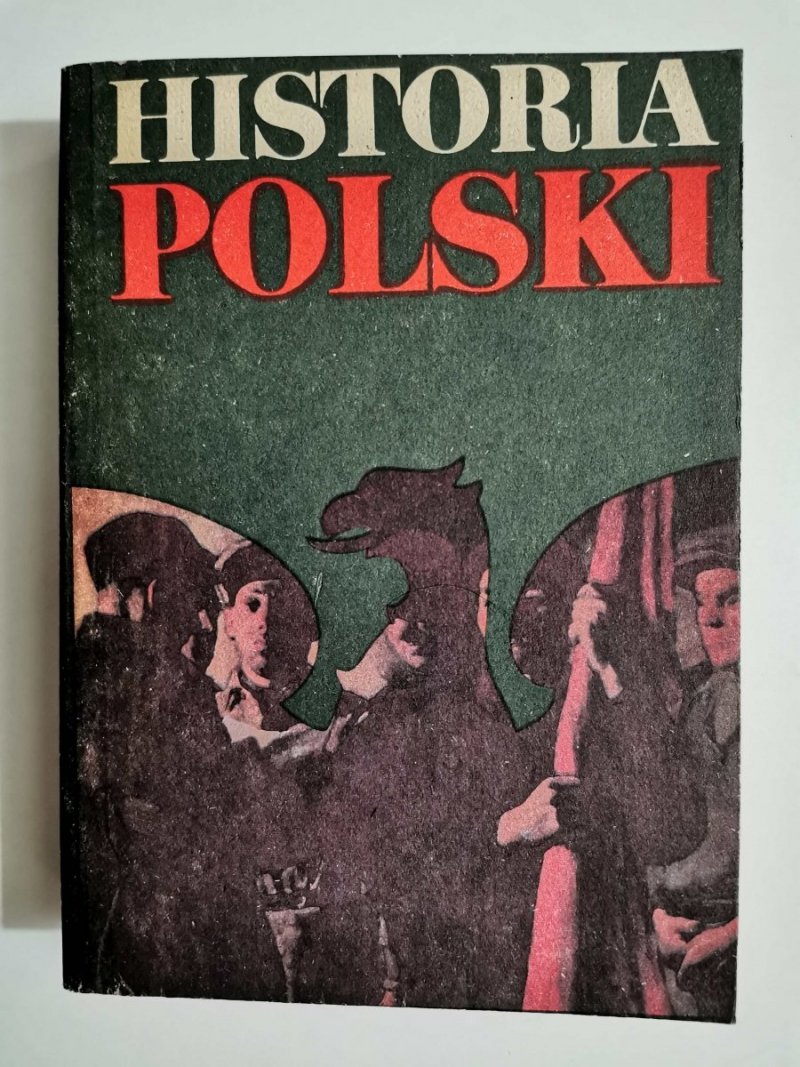 HISTORIA POLSKI 1864-1948 - Józef Buszko 1984