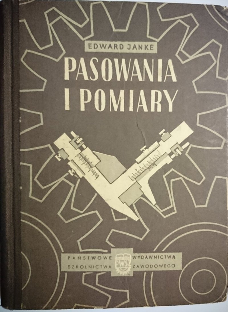 PASOWANIA I POMIARY - Edward Janke 1955
