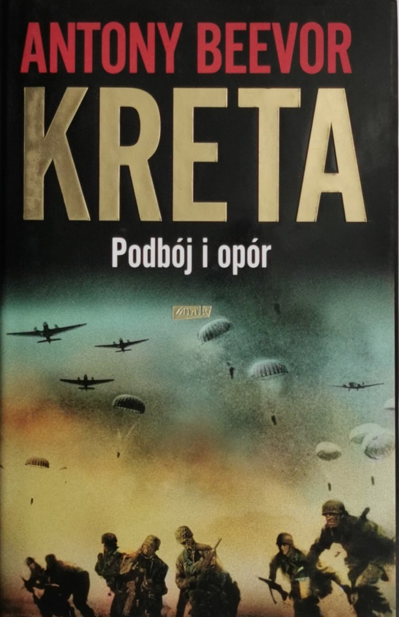 KRETA. PODBÓJ I OPÓR - Antony Beevor